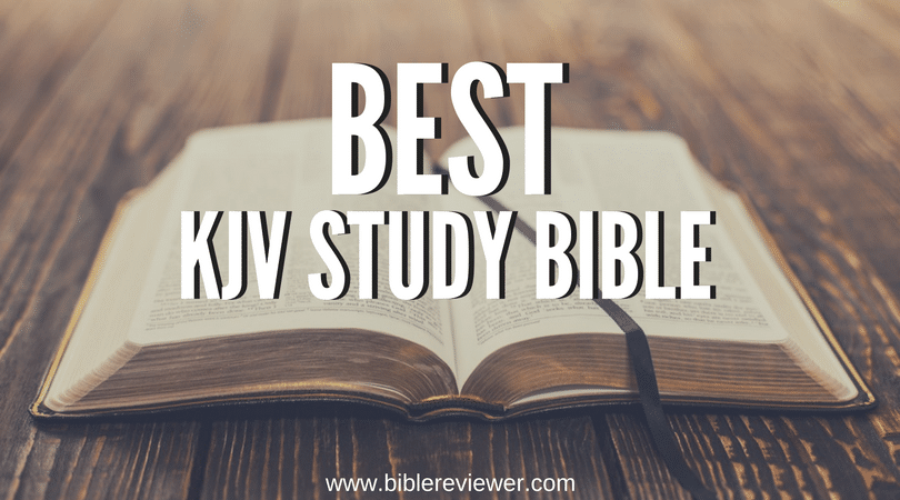 Best KJV Study Bible
